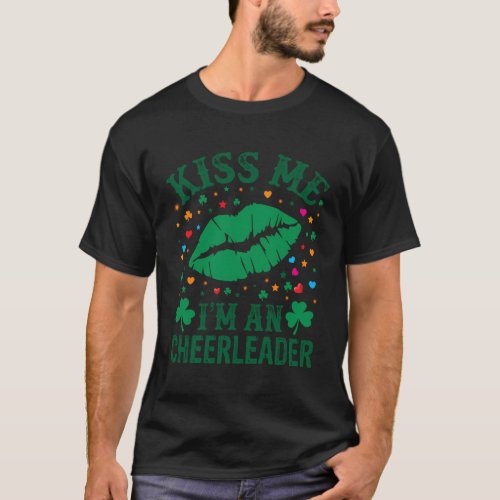 Kiss Me IM Cheerleader Kiss Lips Shamrock St Patr T_Shirt