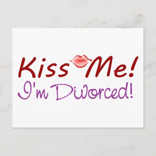 Kiss Me Im Divorced Postcard