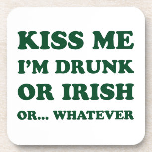 Kiss Me Im Drunk Or Irish Beverage Coaster