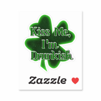 Kiss Me, I'm Drunkish St. Patrick's Day Sticker