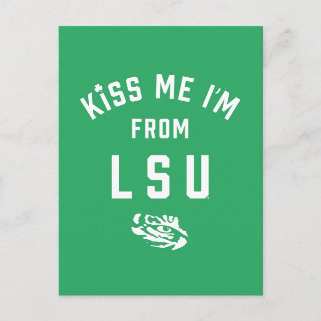 Kiss Me I'm From LSU Postcard (Front)