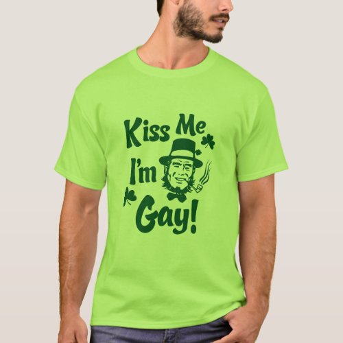 Kiss Me Im Gay T_Shirt