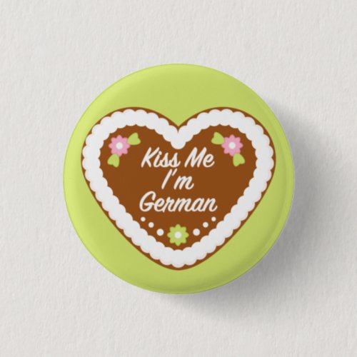 Kiss Me Im German Gingerbread Heart Button