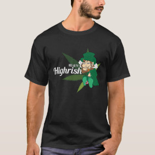 Kiss Me I'm Highrish Leprechaun Smoking Weeds T-Shirt