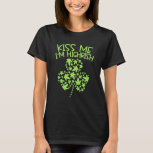 Kiss Me Im Highrish  St Patricks Day Weed Stoner T-Shirt