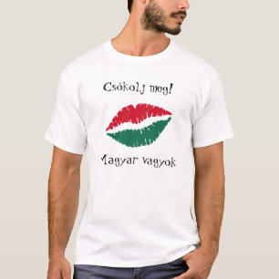 Kiss me! I'm Hungarian T-Shirt