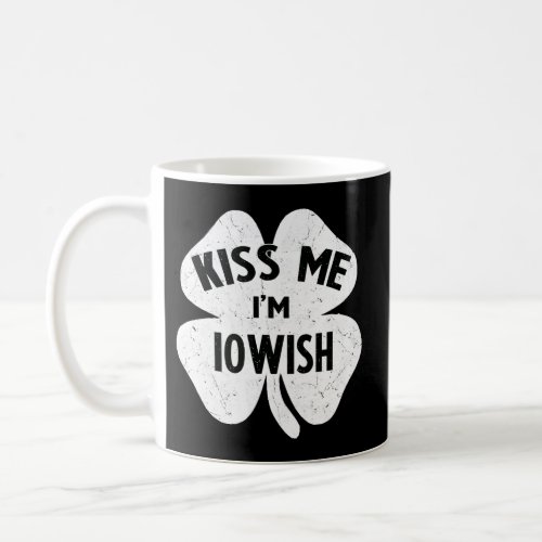 Kiss Me IM Iowish St Patrick Day Shamrock Flag Coffee Mug