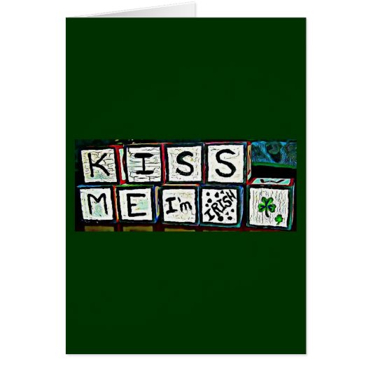 Kiss Me I'm Irish (Front)