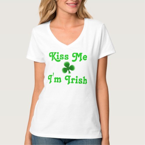 Kiss me Im Irish  add homeland St Pattys Day T_Shirt