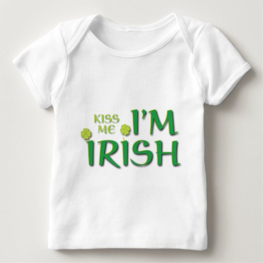 Kiss Me Im Irish Baby T-Shirt