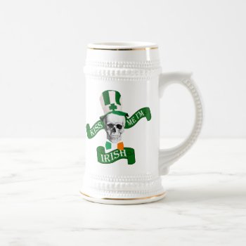 Kiss Me I'm  Irish Beer Stein by Paddy_O_Doors at Zazzle