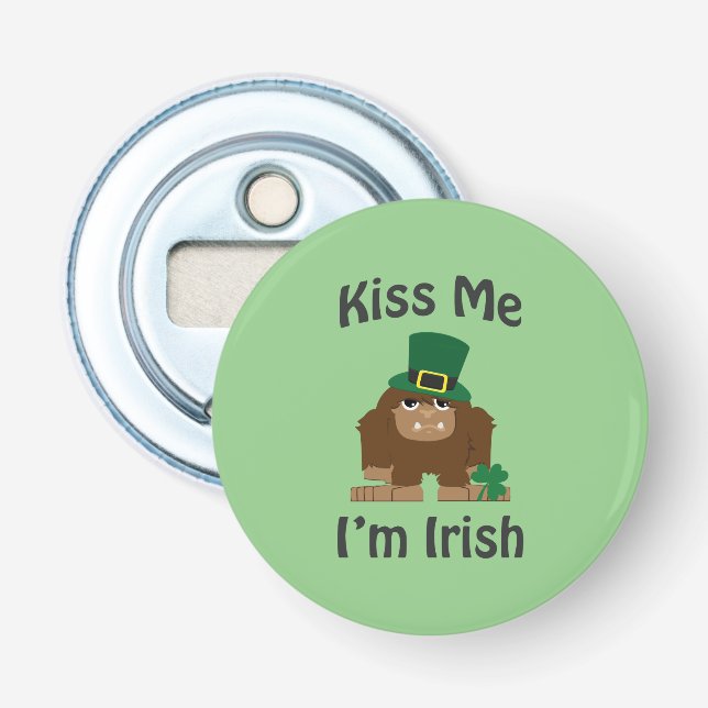 Kiss Me I'm Irish bigfoot Bottle Opener (Front)