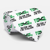Kiss Me Im Irish Blow Me Im Italian Tie (Rolled)