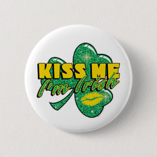 Kiss me I'm Irish Button