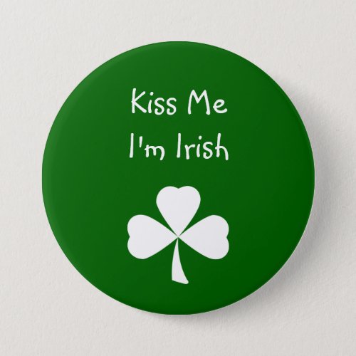 Kiss Me Im Irish Cute Shamrock Green Button