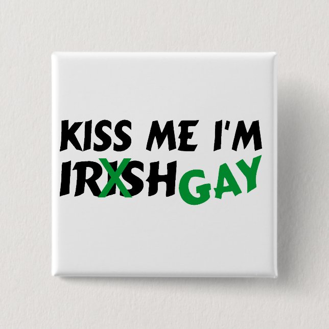 Kiss Me Im Irish Gay Pinback Button (Front)