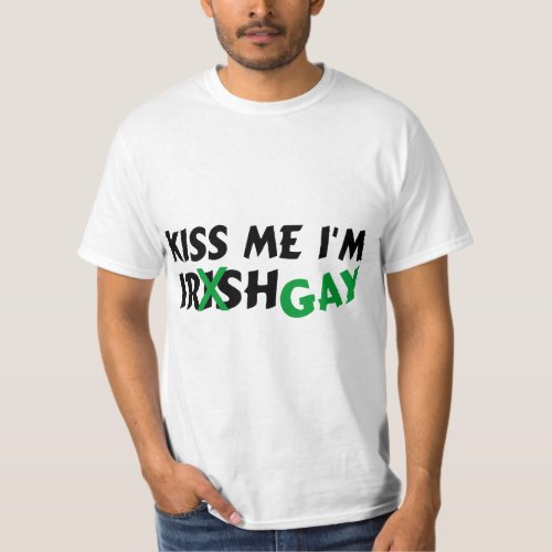 Kiss Me Im Irish Gay T_Shirt