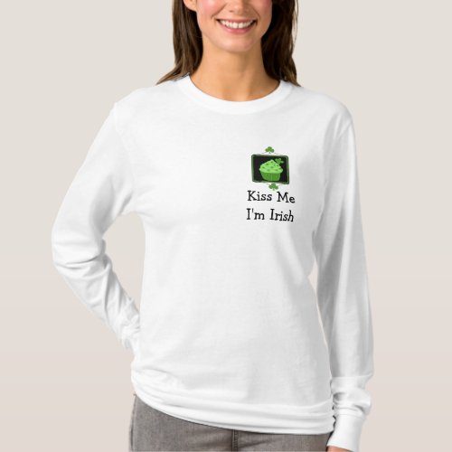 Kiss Me Im Irish _ Green Cupcake with Saying T_Shirt