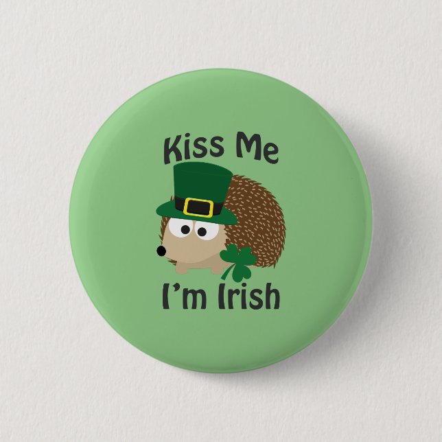 Kiss Me I'm Irish Hedgehog Button (Front)