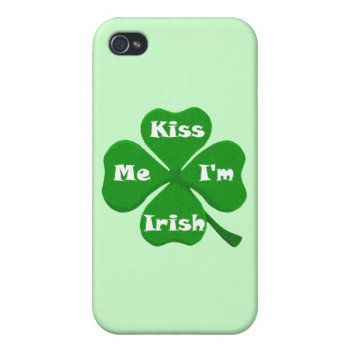 Kiss Me I'm Irish Iphone 4/4s Cover by Pot_of_Gold at Zazzle