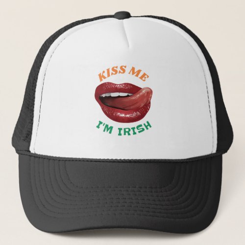 Kiss Me IM Irish Lips Tongue Trucker Hat