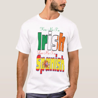 Kiss Me I'm Irish Love Me I'm Spanish T-Shirt