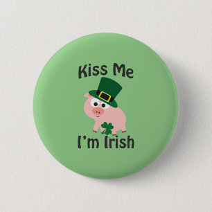 Kiss me I'm Irish Pig Pinback Button