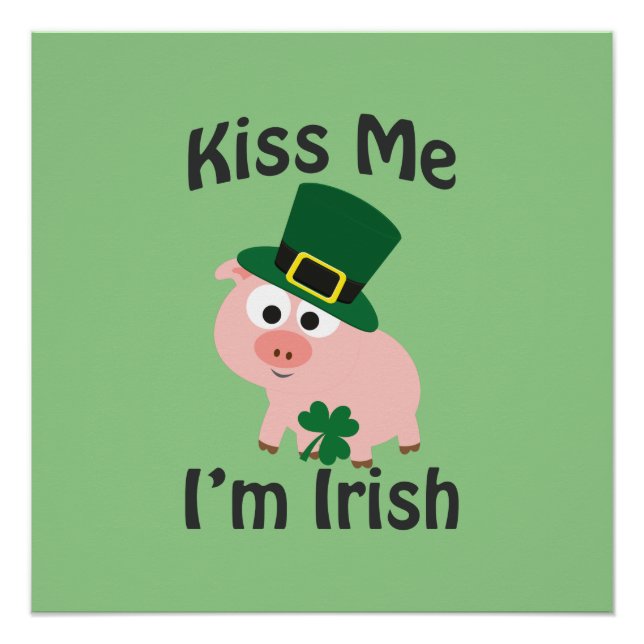 Kiss Me I'm Irish Pig Poster (Front)