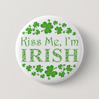 Kiss Me I'm Irish Pinback Button