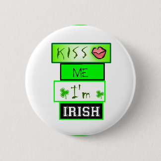 Kiss me I'm irish Pinback Button