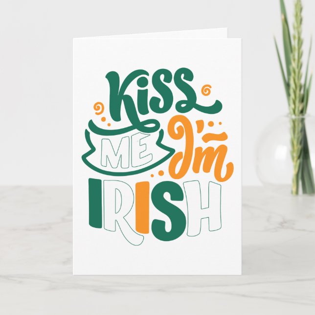 Kiss Me I'm Irish - St. Patrick's Day Card (Front)