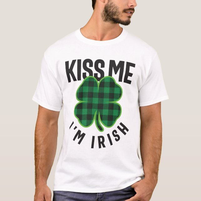 Kiss Me I'm Irish St Patricks Day T-Shirt (Front)