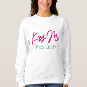 'kiss me i'm irish' sweatshirt