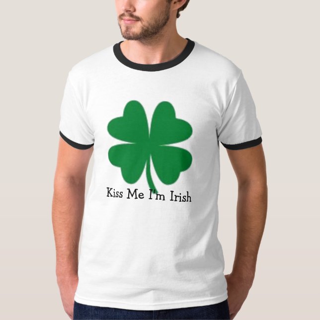 Kiss Me I'm Irish T-Shirt (Front)