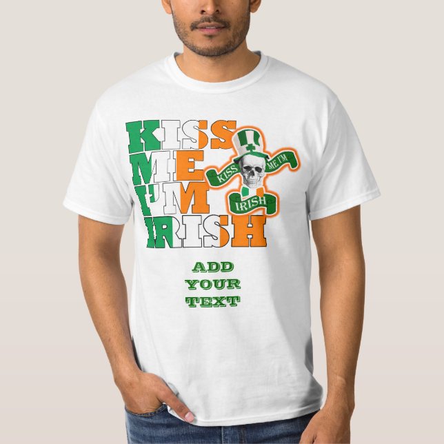 Kiss me I'm Irish T-Shirt (Front)
