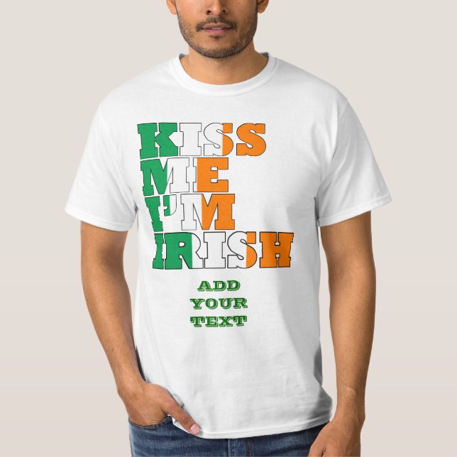 Kiss me I'm Irish T-Shirt (Front)