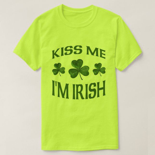 Kiss Me I'm Irish T-Shirt (Design Front)