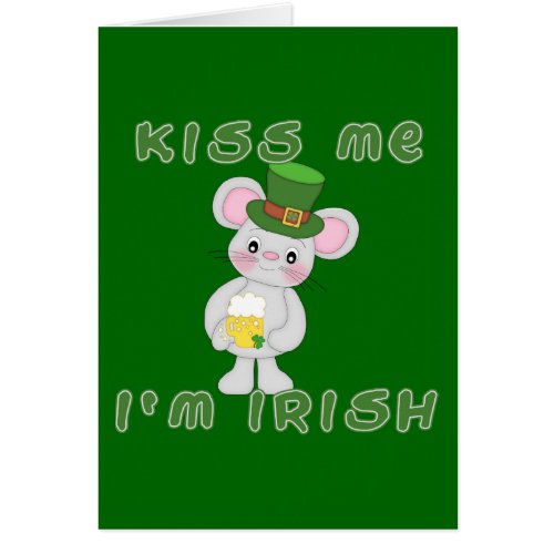 Kiss Me Im Irish with Cute Mouse