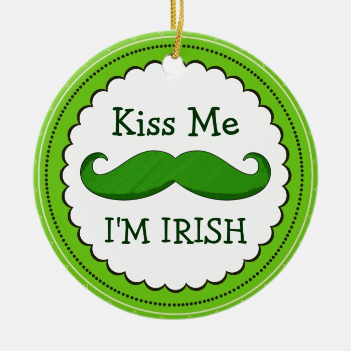 Kiss Me I'M IRISH with Green Funny Mustache Ornaments