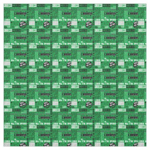 Kiss Me I'm Irish Word Play Fabric