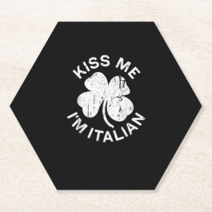 Kiss Me I'm Italian T-Shirt Saint Patrick Day Shir Paper Coaster