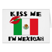 Kiss Me I'm Mexican (Front Horizontal)