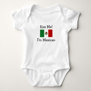 Kiss Me! I'm Mexican Baby Bodysuit