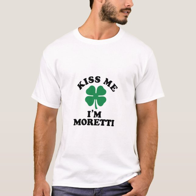 Kiss me, Im MORETTI T-Shirt (Front)