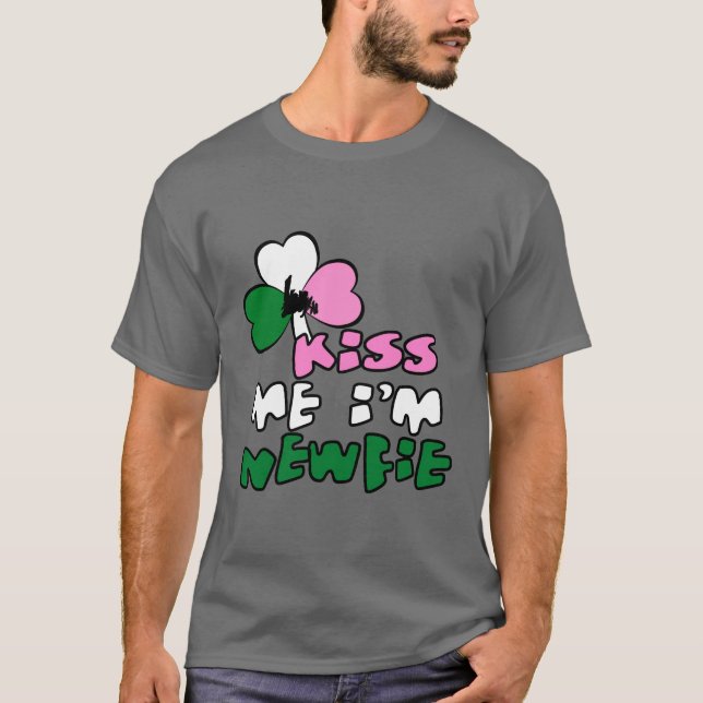 Kiss Me I'm Newfie T-Shirt (Front)