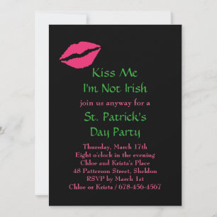 Kiss Me I'm Not Irish Party Invitation - black