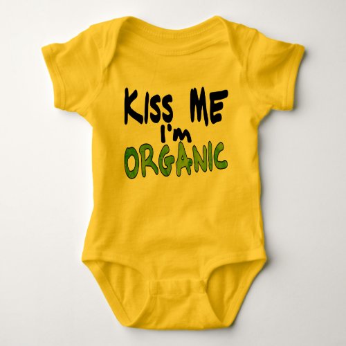 Kiss Me Im Organic Baby Bodysuit