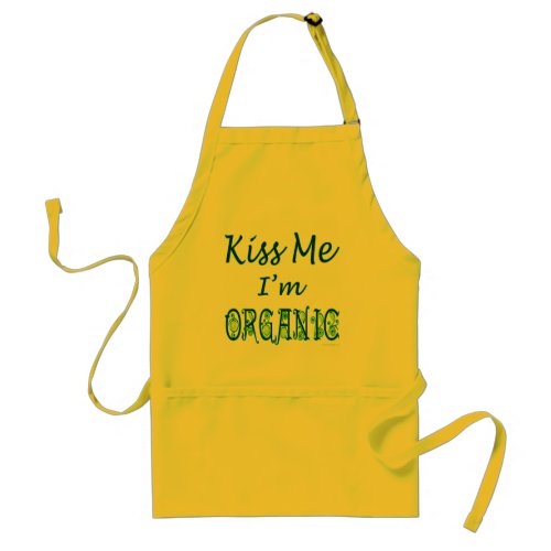 Kiss Me Im Organic Green Saying Apron
