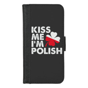 Kiss me I'm Polish Funny St Patricks Day Poland iPhone 8/7 Wallet Case