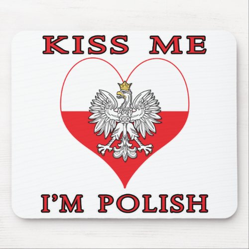 Kiss Me Im Polish Mouse Pad
